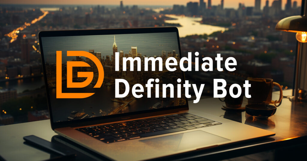 Immediate Definity Bot Image Immediate Definity Bot Image