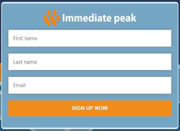 Immediate peak sign up Immediate peak sign up